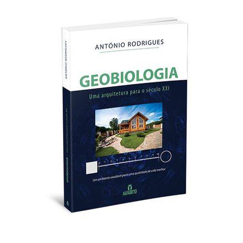 Geobiologia ¿ uma Arquitetura para o Século Xxi