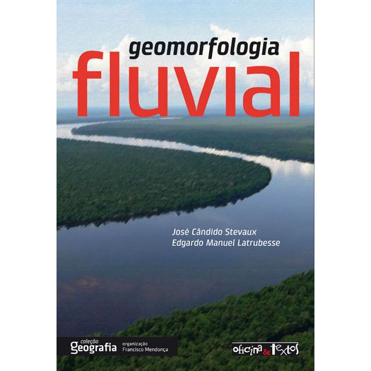 Geomorfologia Fluvial - Oficina de Textos