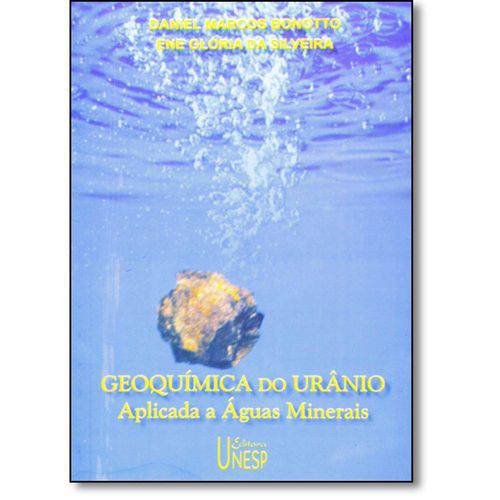 Geoquímica do Urânio: Aplicada a Águas Minerais