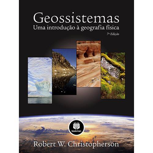Livro - Geossistemas - uma Introdução à Geografia Física