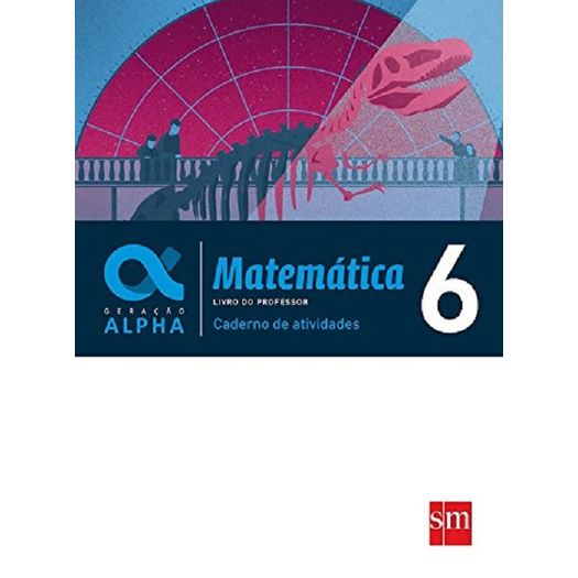 Geracao Alpha Matematica Caderno de Atividades 6 - Sm
