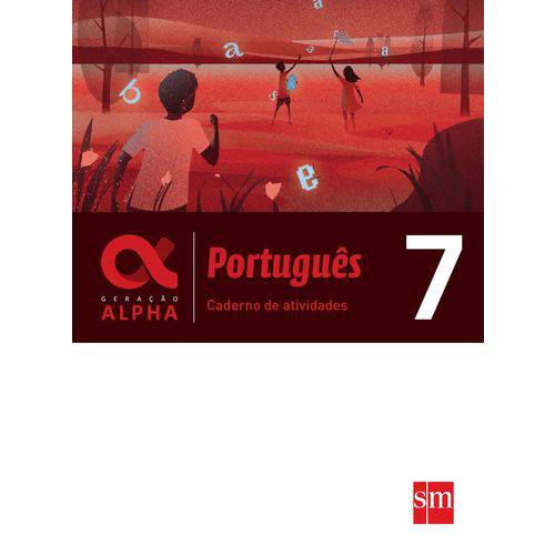 Geracao Alpha Portugues Caderno de Atividades 7 - Sm