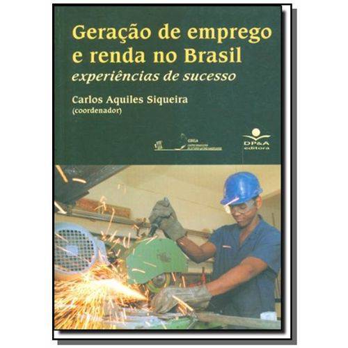 Geracao de Emprego e Renda no Brasil Co Ed Cebe
