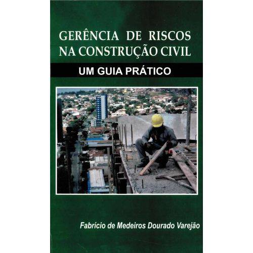 Gerencia de Riscos na Construção Civil