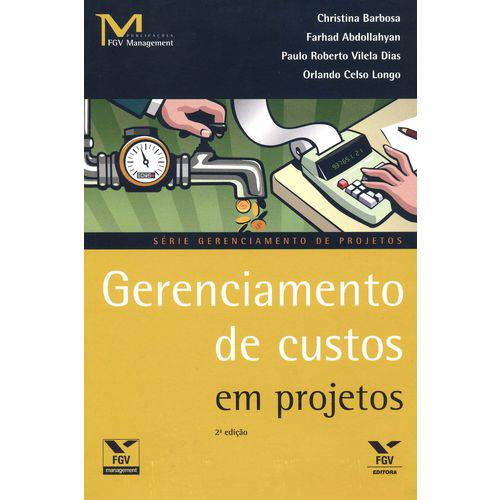 Gerenciamento de Custos em Projetos - 2ª Ed.2008
