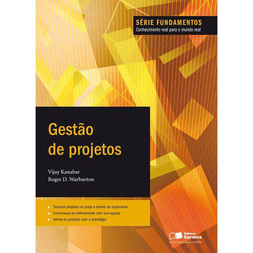 Gestão de Projetos Série Fundamentos 1ª Ed.