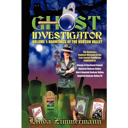 Ghost Investigator Volume I