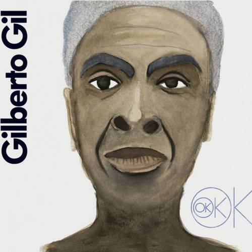 Gilberto Gil - Ok Ok Ok/digipack