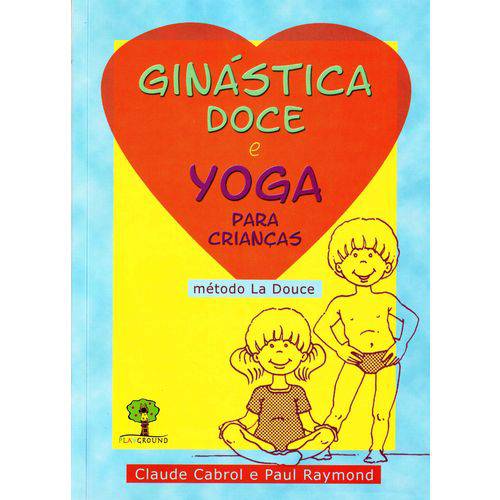 Ginastica Doce e Yoga para Crianças