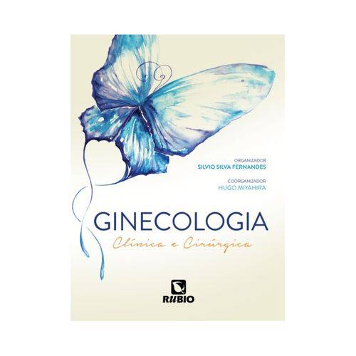 Ginecologia – Clínica e Cirúrgic