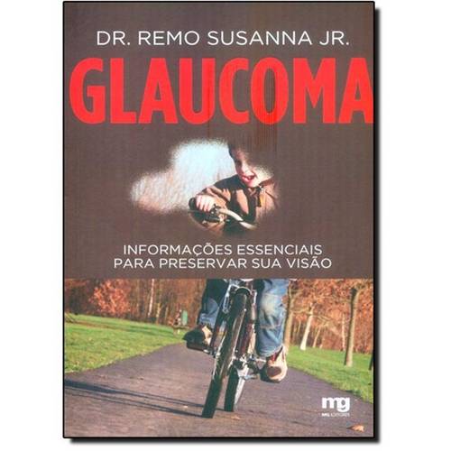 Glaucoma: Informações Essenciais para Preservar Sua Visão