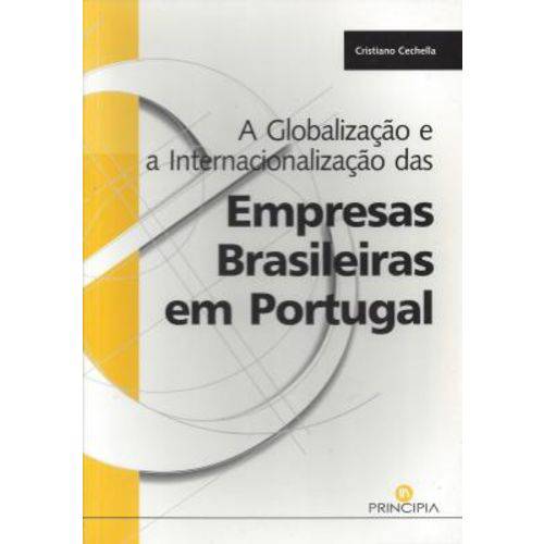 Globalizacao e a Internacionalizacao das Empresas Brasileiras em Portugal, - 1