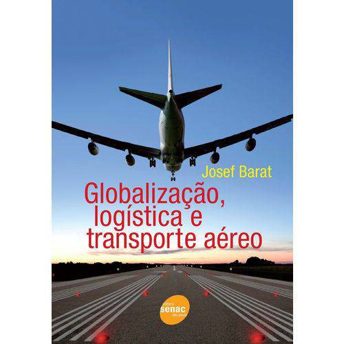 Globalizacao, Logistica e Transporte Aereo