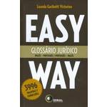 Glossario Juridico - Ingles/Portugues - Portugues/Ingles - Easy Way - Volume 1