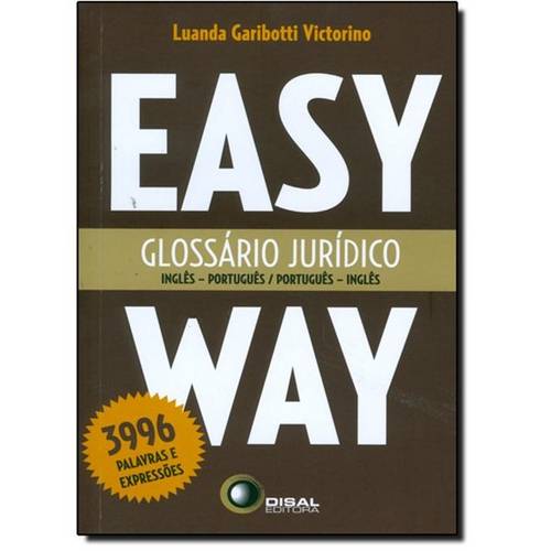 Glossario Juridico - Ingles/Portugues - Portugues/Ingles - Easy Way