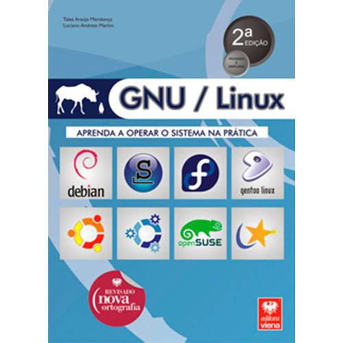 Gnu / Linux - Aprenda a Operar o Sistema na Prática