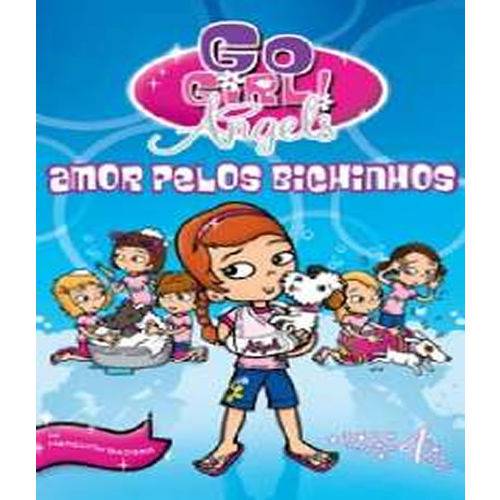 Go Girl Angels Vol. 04 - Amor Pelos Bichinhos
