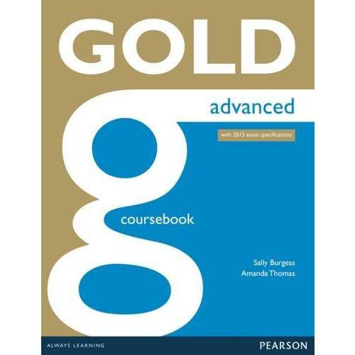Gold Advanced Coursebook- Student's Book + Online Audio