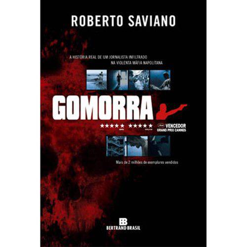 Gomorra - a Historia Real de um Jornalista Infiltrado na Violenta Mafia Napolitana