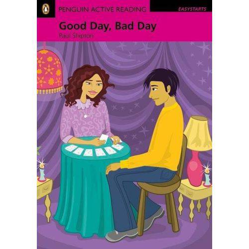 Good Day Bad Day - Penguin Active Reading - Easystarts