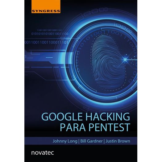 Google Hacking para Pentest - Novatec