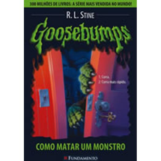 Goosebumps 3 - Como Matar um Monstro - Fundamento