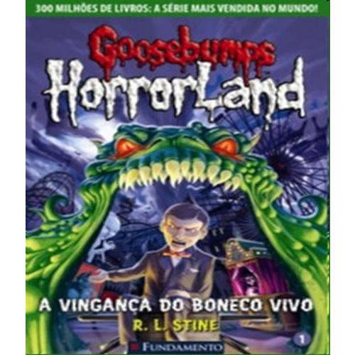 Goosebumps Horrorland 01 - a Vinganca do Boneco Vivo