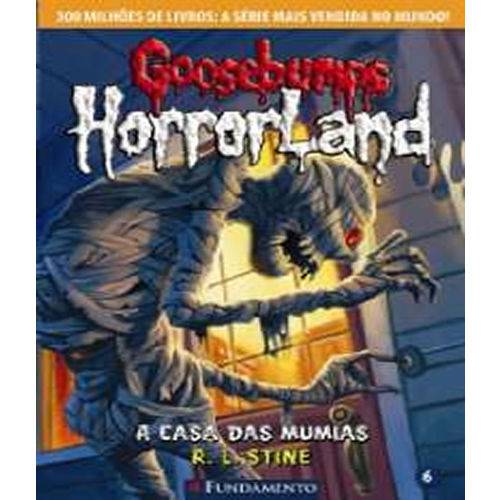 Goosebumps Horrorland 06 - a Casa das Mumias