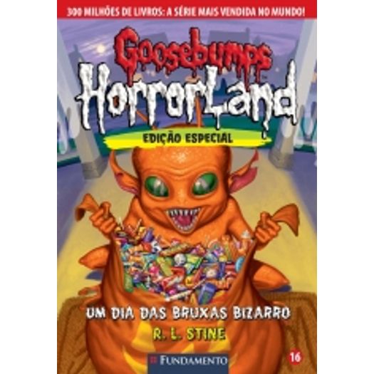 Goosebumps Horrorland 16 - um Dia das Bruxas Bizarro - Fundamento