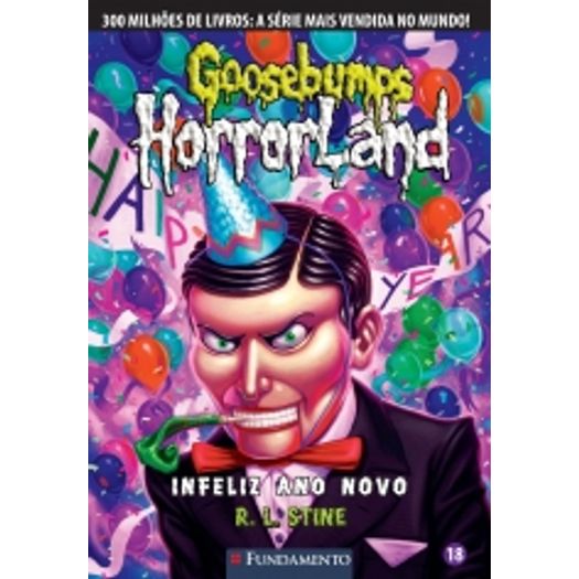 Goosebumps Horrorland 18 - Infeliz Ano Novo - Fundamento