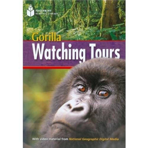 Gorilla Watching Tours - Footprint Reading Library - Pre-Intermediate A2 1000 Headwords - British