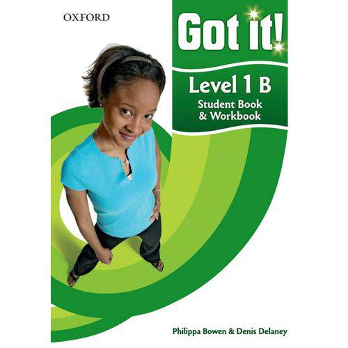 Got It! 1b - Student Book And Workbook With Cd-rom - Oxford University Press - Elt