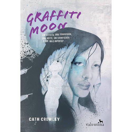 Graffiti Moon 1ª Ed