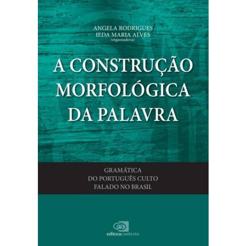 Gramatica do Portugues Culto Falado no Brasil - Vol. 6