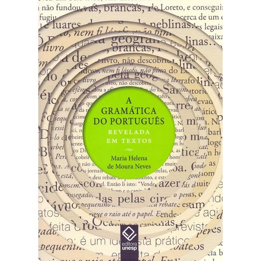 Gramatica do Portugues Revelada em Textos, a - Unesp
