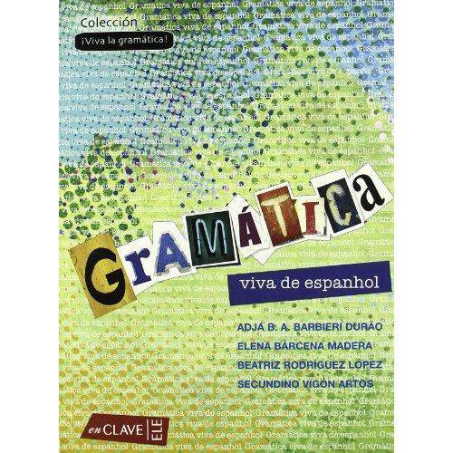 Gramatica Viva de Espanol