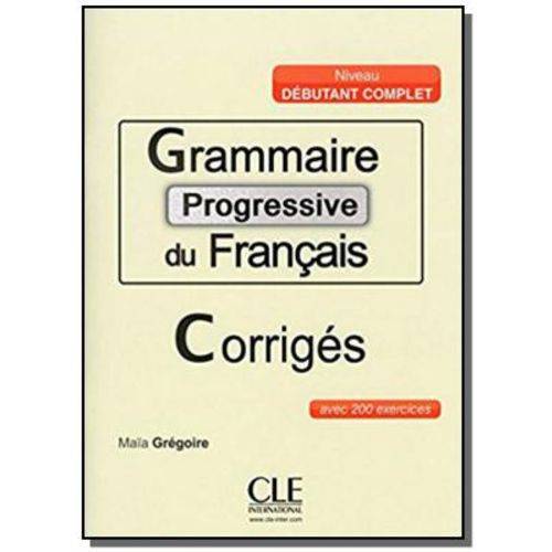 Grammaire Progressive Du Francais Debutant Complet
