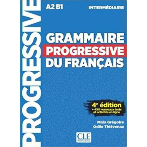Grammaire Progressive Du Français Intermédiaire - 4e Édition - Cle International