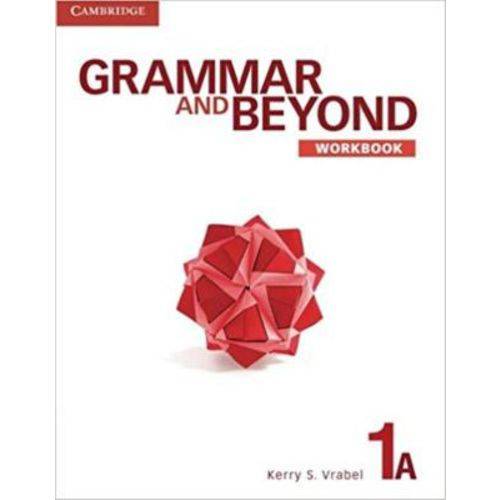 Grammar And Beyond 1a Wb - 1st Ed