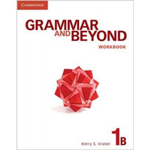 Grammar And Beyond 1b Wb - 1st Ed