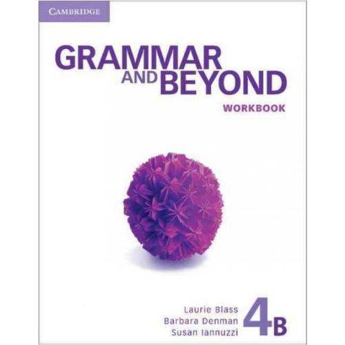 Grammar And Beyond 4 Wb B