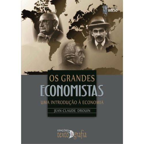 Grandes Economistas – uma Introdução à Economia