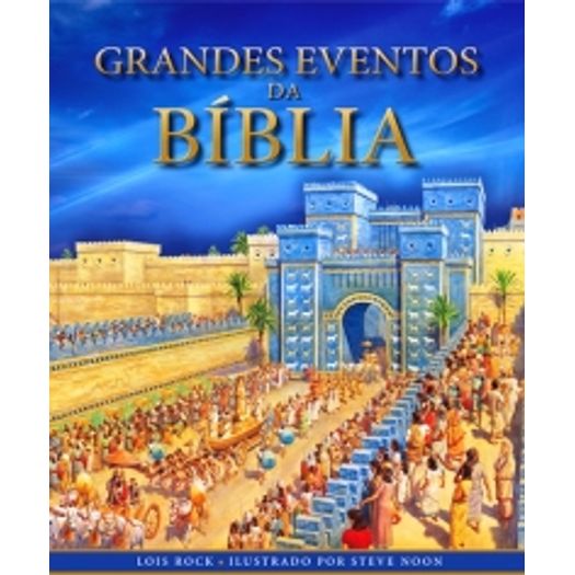 Grandes Eventos da Biblia - Mundo Cristao