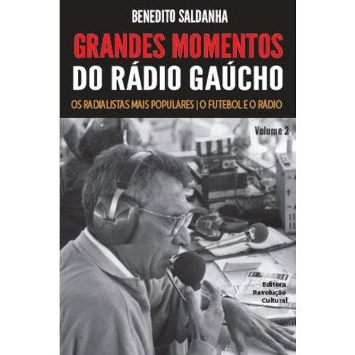 Grandes Momentos do Rádio Gaucho Vol. 2