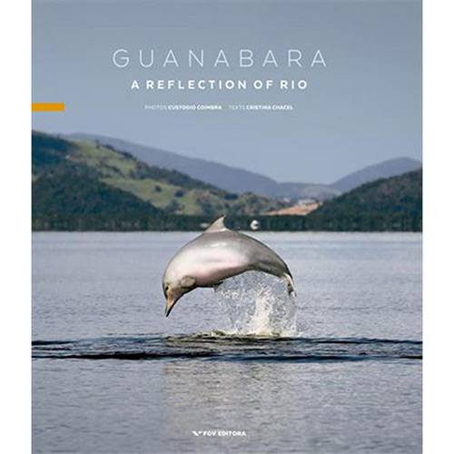 Guanabara - a Reflection Of Rio - 01ed/16 - 1ª Ed.