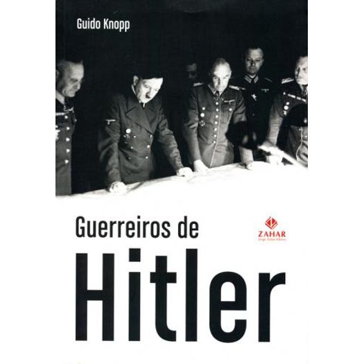 Guerreiros de Hitler - Editora Jze
