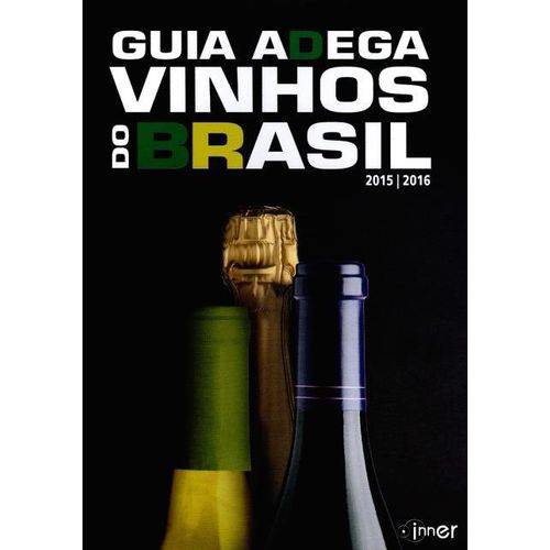 Guia Adega Vinhos do Brasil - 5ª Ed. 2015/2016