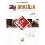 Guia Brasília 2007: os Endereços Mais Charmosos da Capital do Brasil