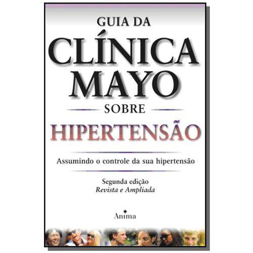 Guia da Clinica Mayo Sobre Hipertensao