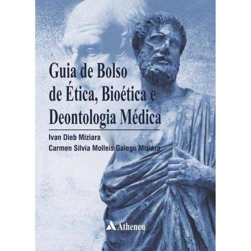Guia de Bolso de Nocoes de Etica, Bioetica e Deontologia Medica - 1ª Ed
